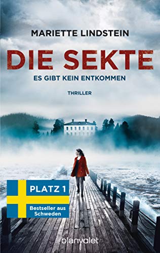 Es gibt kein Entkommen von Mariette Lindstein