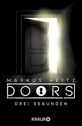 Drei Sekunden von Markus Heitz