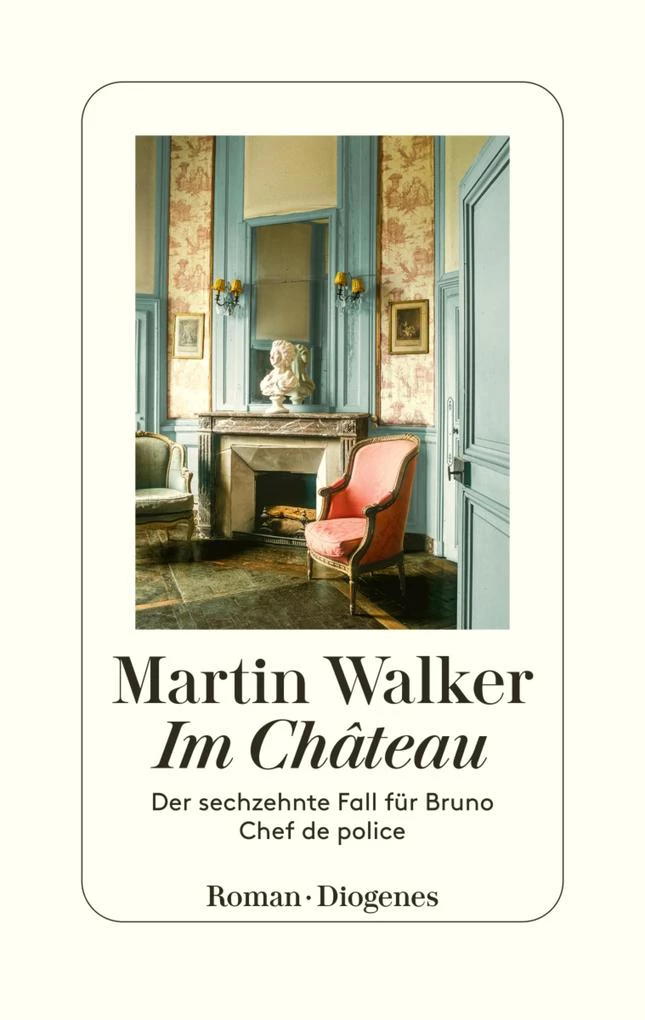Im Château von Martin Walker
