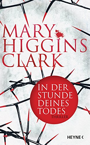 Mary Higgins Clark: In der Stunde deines Todes