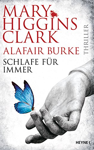 Schlafe für immer von Mary Higgins Clark und Alafair Burke