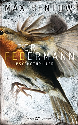 Der Federmann von Max Bentow