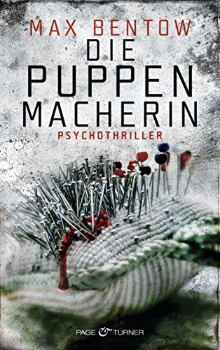 Die Puppenmacherin von Max Bentow