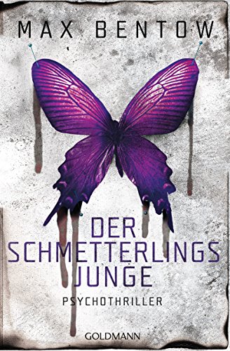 Der Schmetterlingsjunge von Max Bentow