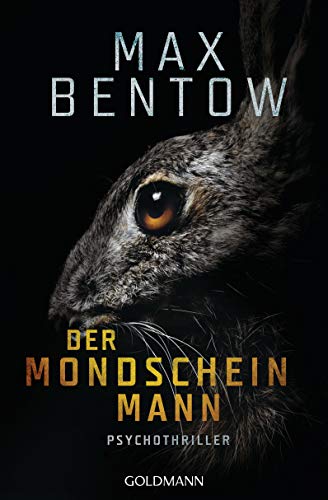 Der Mondscheinmann von Max Bentow