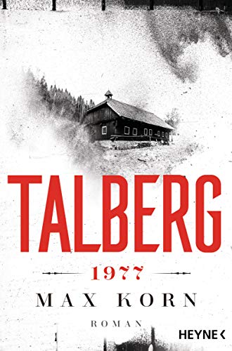 Max Korn: Talberg 1977