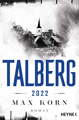 Talberg 2022 von Max Korn