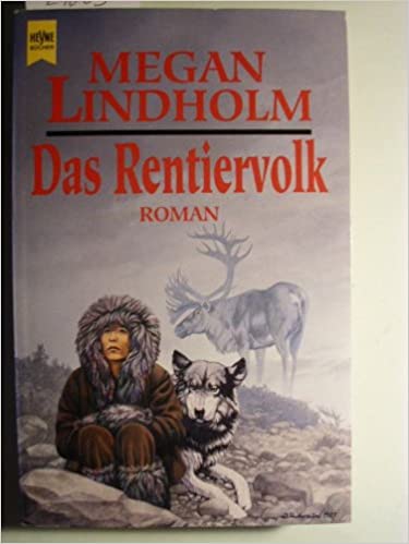Das Rentiervolk von Megan Lindholm