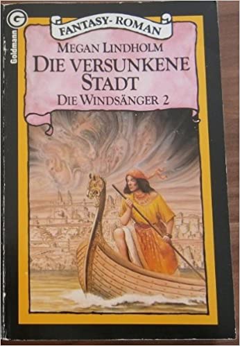 Die versunkene Stadt von Megan Lindholm