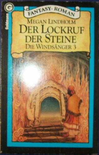 Der Lockruf der Steine von Megan Lindholm