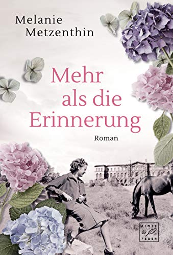 Melanie Metzenthin: Mehr als die Erinnerung