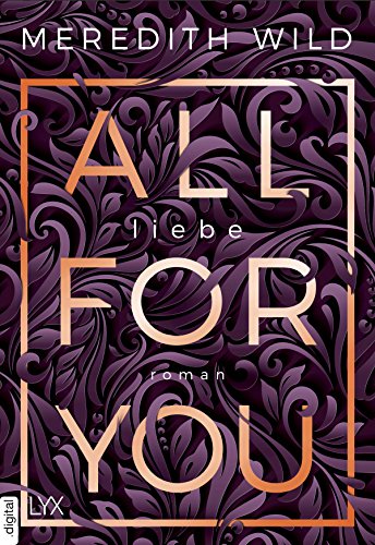 Meredith Wild: All for You - Liebe