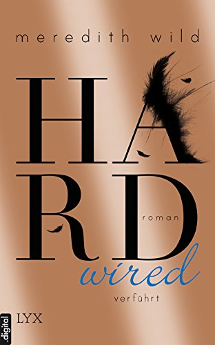 Hardwired - Verführt von Meredith Wild