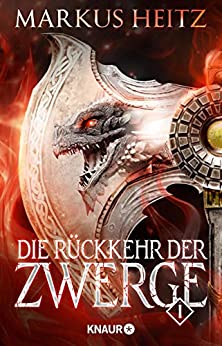 Markus Heitz: Die Rückkehr der Zwerge 1