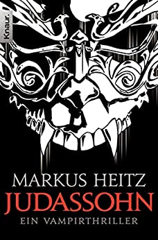 Markus Heitz: Judassohn