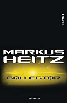 Markus Heitz: Collector