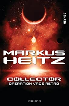 Operation Vade Retro von Markus Heitz