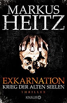 Markus Heitz: Krieg der alten Seelen