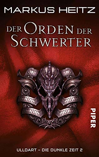 Markus Heitz: Der Orden der Schwerter