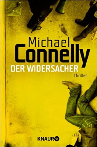 Michael Connelly: Der Widersacher