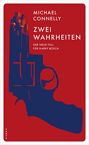 Zwei Wahrheiten von Michael Connelly