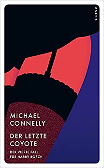 Der letzte Coyote von Michael Connelly
