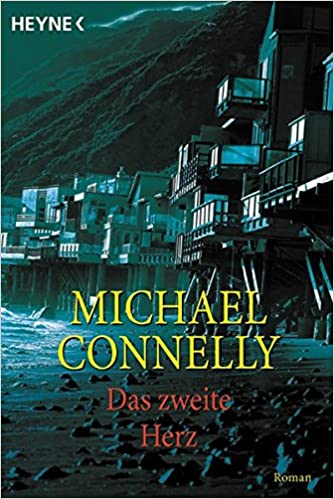 Michael Connelly: Das zweite Herz