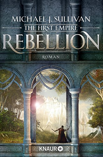 Rebellion von Michael J. Sullivan
