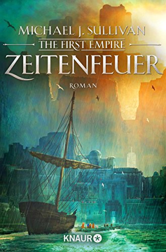 Zeitenfeuer von Michael J. Sullivan