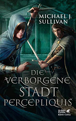 Die verborgene Stadt Percepliquis von Michael J. Sullivan