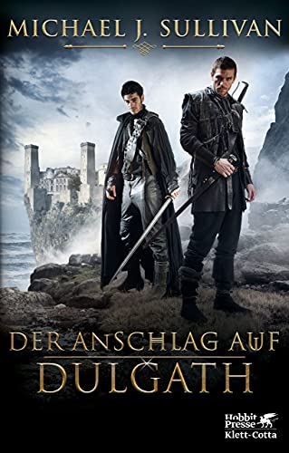 Der Anschlag auf Dulgath von Michael J. Sullivan