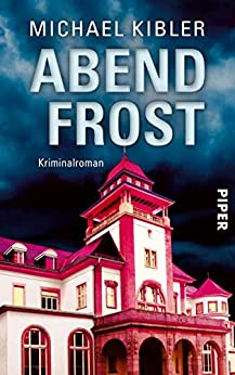 Abendfrost von Michael Kibler