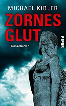 Zornesglut von Michael Kibler