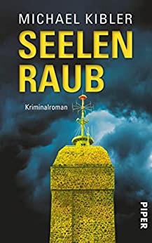 Seelenraub von Michael Kibler