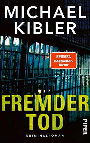 Fremder Tod von Michael Kibler