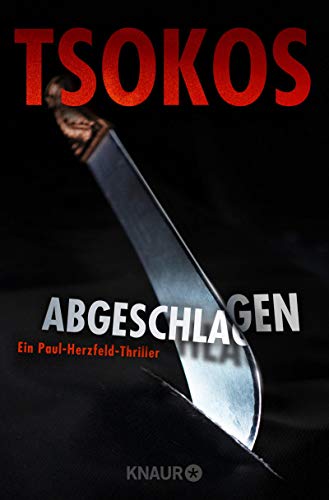 Abgeschlagen von Michael Tsokos