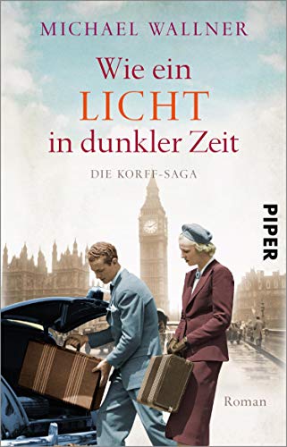 Wie ein Licht in dunkler Zeit von Michael Wallner