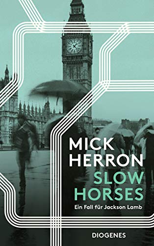 Slow Horses von Mick Herron