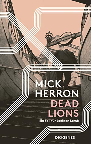 Mick Herron: Dead Lions