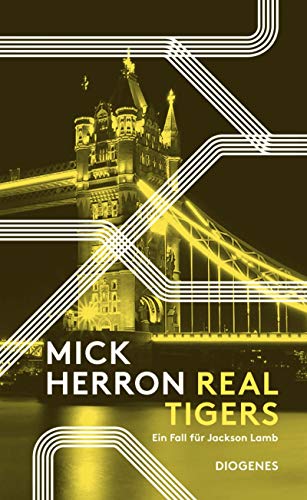 Mick Herron: Real Tigers