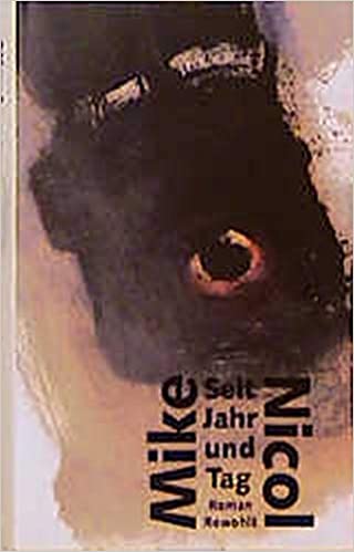 Seit Jahr und Tag von Mike Nicol