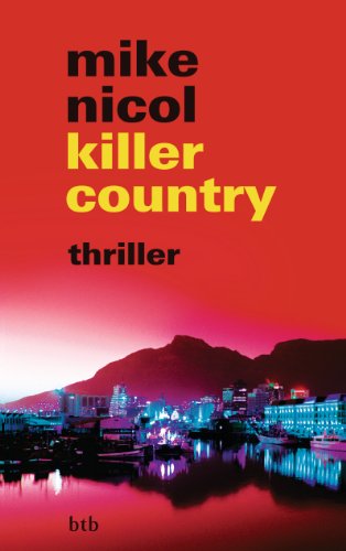 Killer Country von Mike Nicol