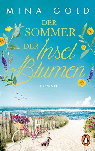 Der Sommer der Inselblumen von Mina Gold