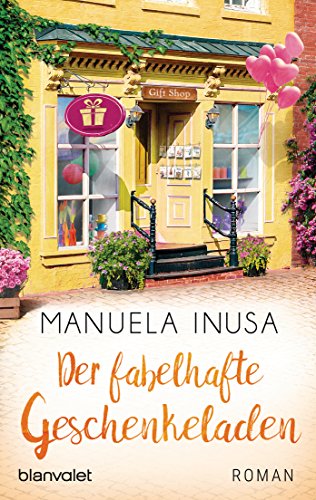 Der fabelhafte Geschenkeladen von Manuela Inusa