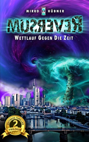 Wettlauf gegen die Zeit von Mirko Hübner