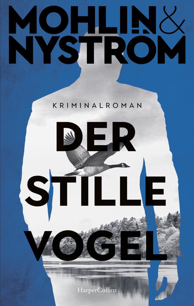 Der stille Vogel von Peter Mohlin und Peter Nyström