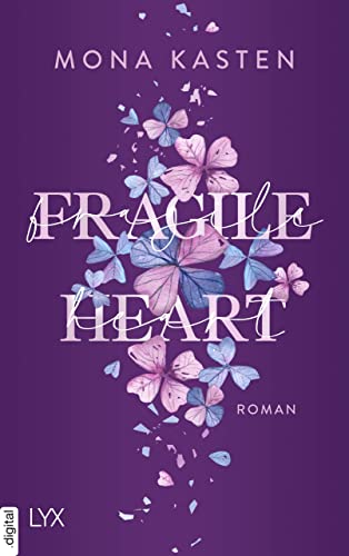 Fragile Heart von Mona Kasten