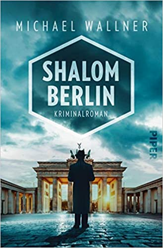 Shalom Berlin von Michael Wallner