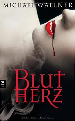 Blutherz von Michael Wallner
