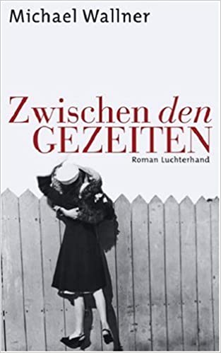 Zwischen den Gezeiten von Michael Wallner